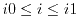 $i0\le i\le i1$