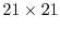 $21 \times 21$