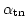 $\alpha_{\rm tn}$